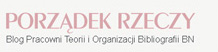 Blog Porządek Rzeczy
