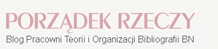 Blog Porządek Rzeczy