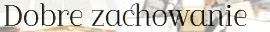 Blog Dobre Zachowanie
