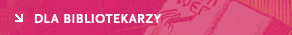 Dla bibliotekarzy