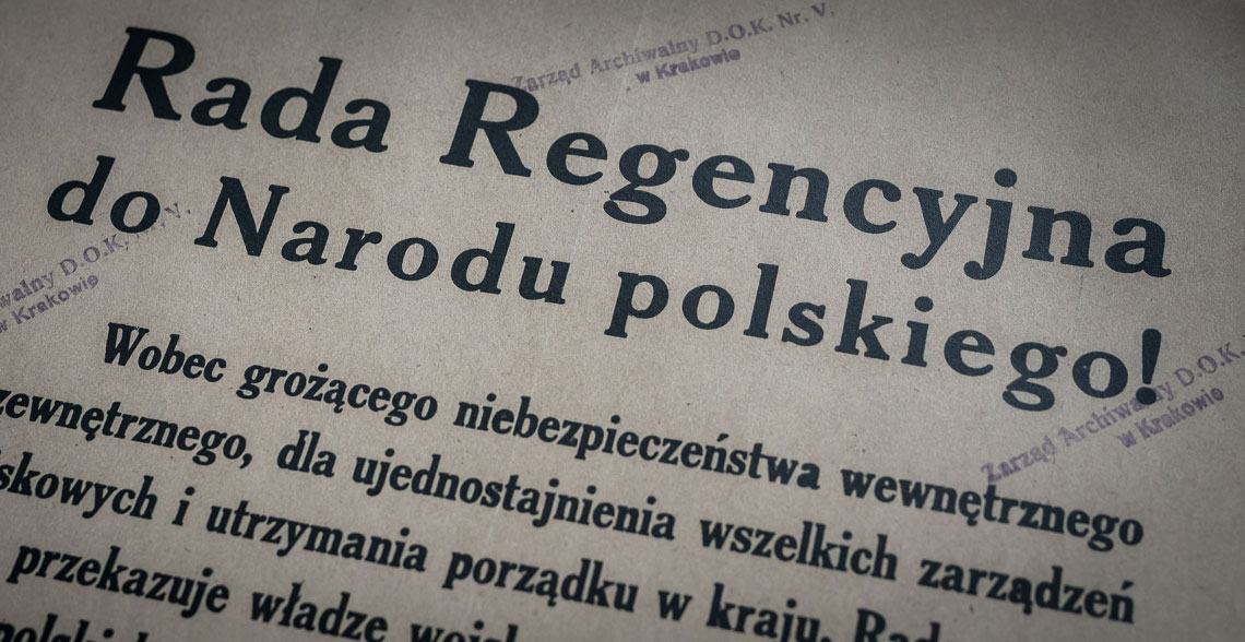 Afisz Rady Regencyjnej obwieszczający przekazanie Józefowi Piłsudskiemu władzy wojskowej w odrodzonej Polsce.