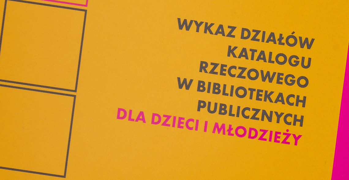 Wykaz działów katalogu rzeczowego w bibliotekach publicznych dla dzieci i młodzieży