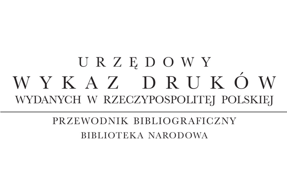 Urzędowy Wykaz Druków Wydanych w Rzeczypospolitej Polskiej. Przewodnik Bibliograficzny