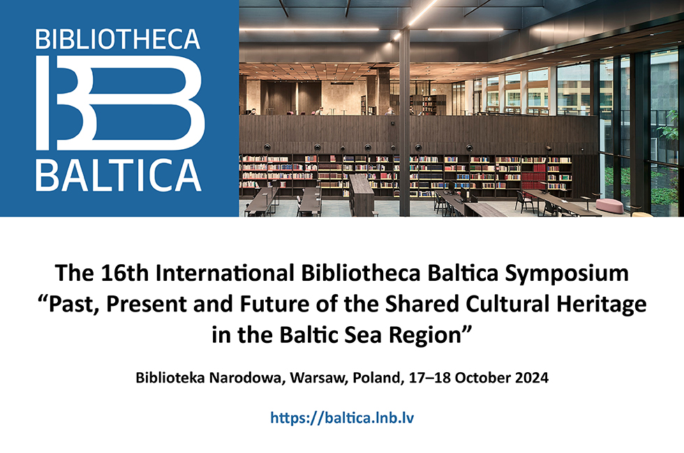 Sympozjum Bibliotheca Baltica „Przeszłość, teraźniejszość i przyszłość wspólnego dziedzictwa kulturowego w regionie Morza Bałtyckiego”