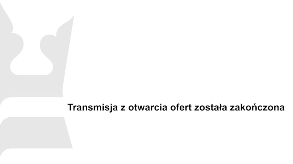 Transmisja z otwarcia ofert została zakończona