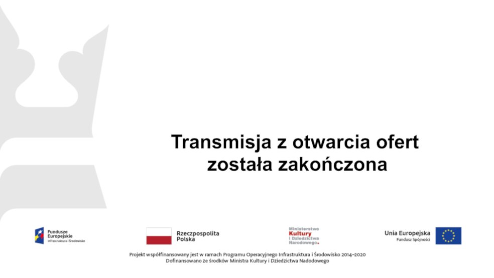 Transmisja z otwarcia ofert została zakończona